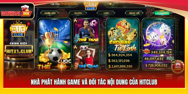 Hitclub – Sân Chơi Bài Đổi Thưởng Được Cộng Đồng Tin Chọn 6 Các nhà cung cấp game và đối tác nội dung hợp tác cùng Hitclub