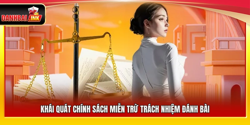 Miễn Trừ Trách Nhiệm – Phạm Vi Trách Nhiệm Của Nền Tảng 4 Giới thiệu nội dung miễn trừ trách nhiệm áp dụng trên Đánh Bài